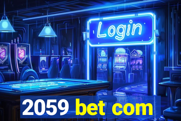 2059 bet com